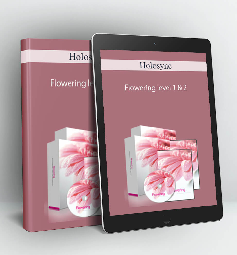 Flowering level 1 & 2 - Holosync