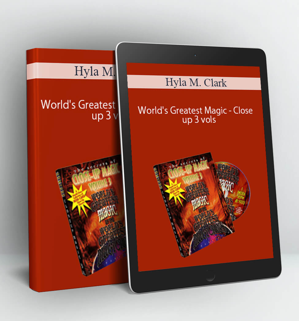 World's Greatest Magic - Close up 3 vols - Hyla M. Clark