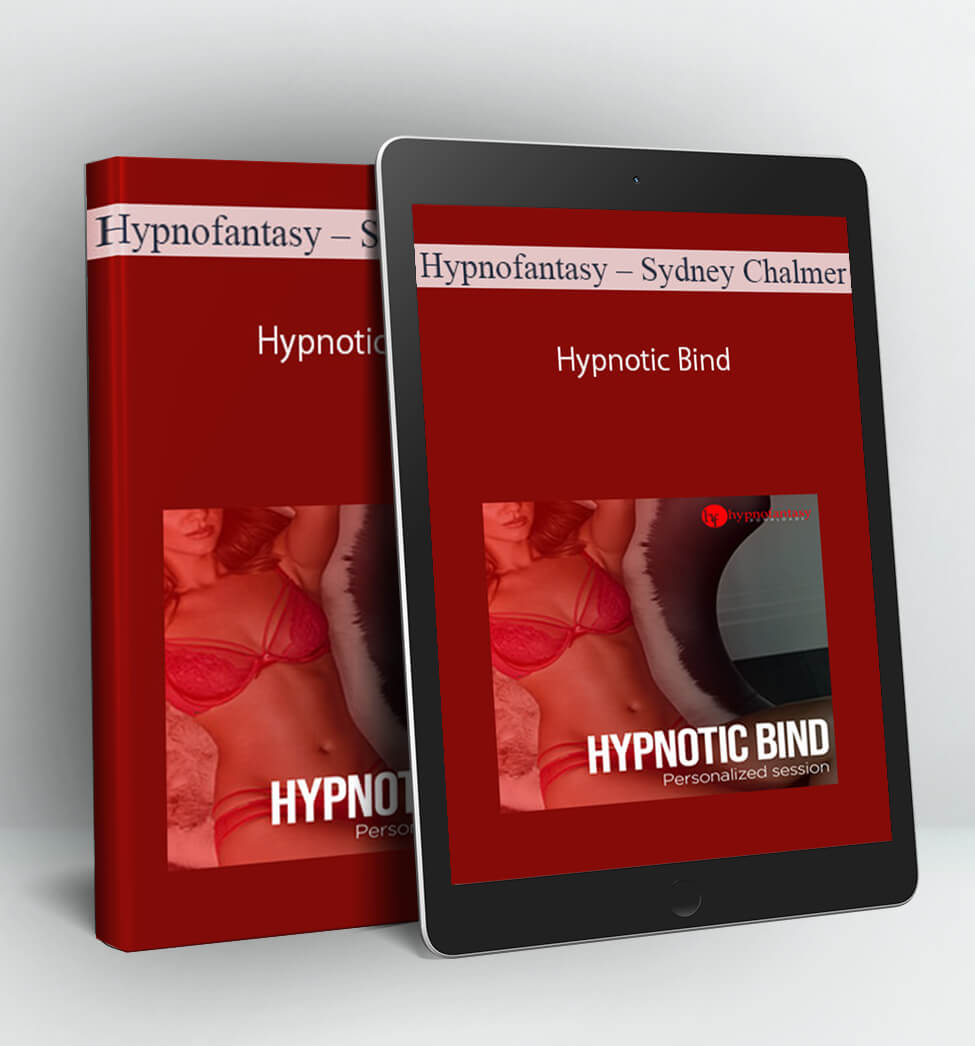 Hypnofantasy - Hypnotic Bind - Sydney Chalmer