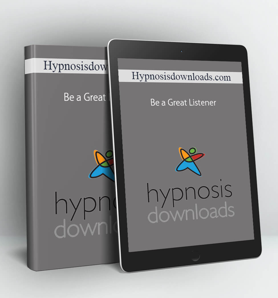Hypnosisdownloads - Be a Great Listener