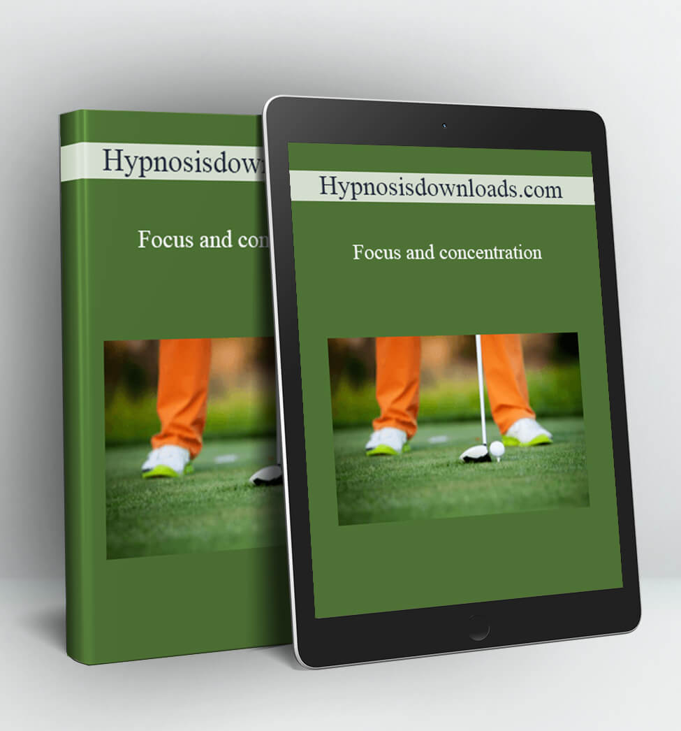 Hypnosisdownloads - Focus and concentration