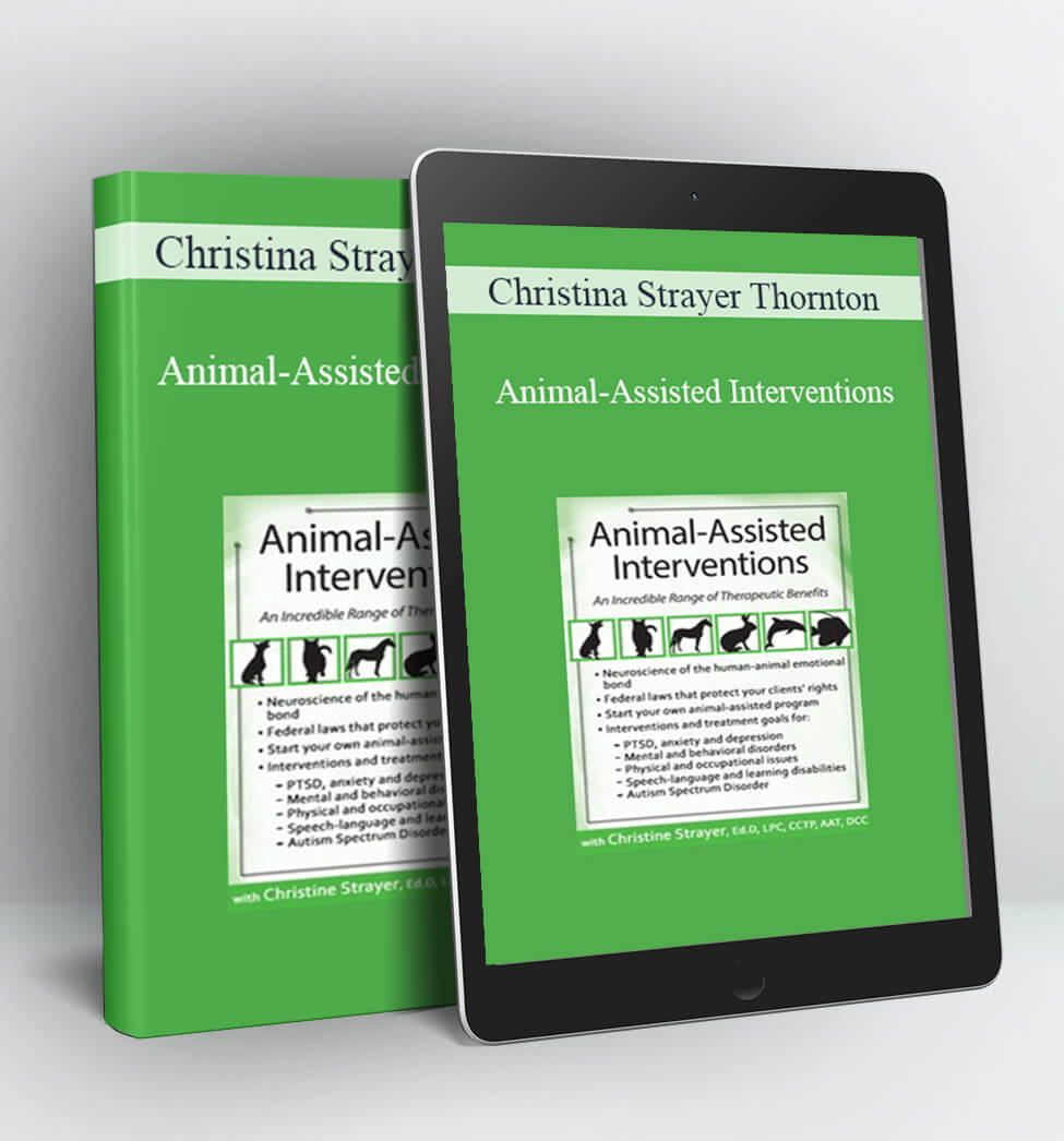 Animal-Assisted Interventions - Christina Strayer Thornton