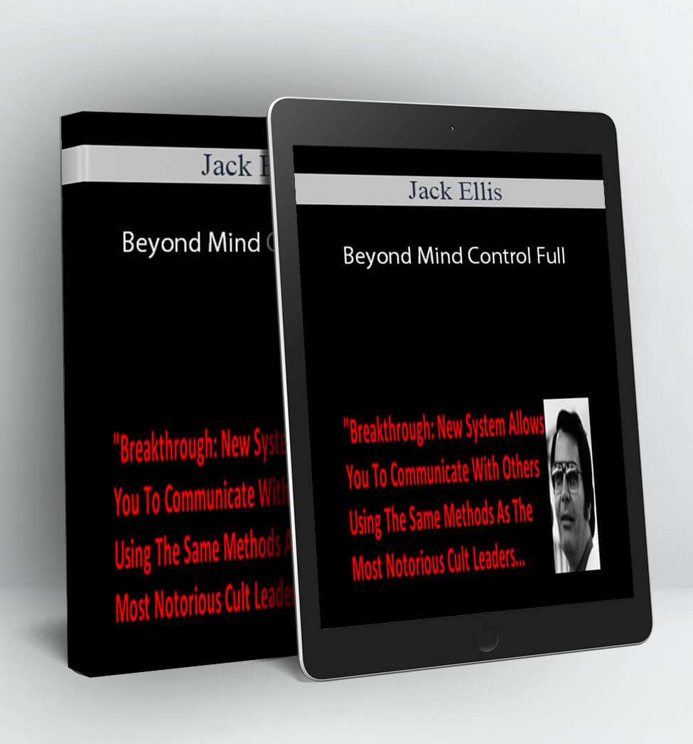 Beyond Mind Control Full - Jack Ellis