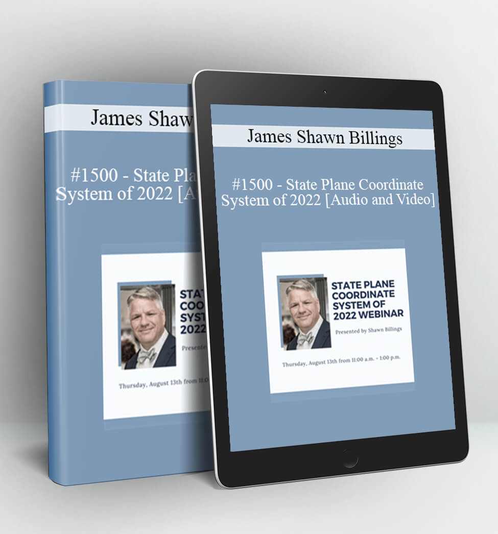 #1500 - State Plane Coordinate System of 2022 - James Shawn Billings