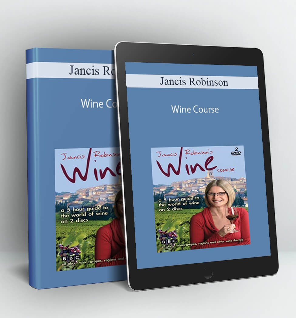 Wine Course - Jancis Robinson