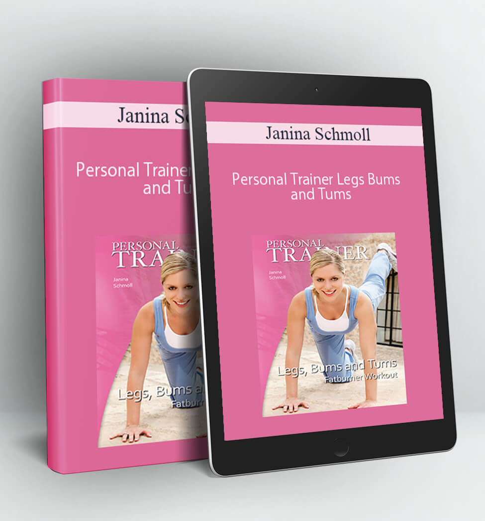 Personal Trainer Legs Bums and Tums - Janina Schmoll