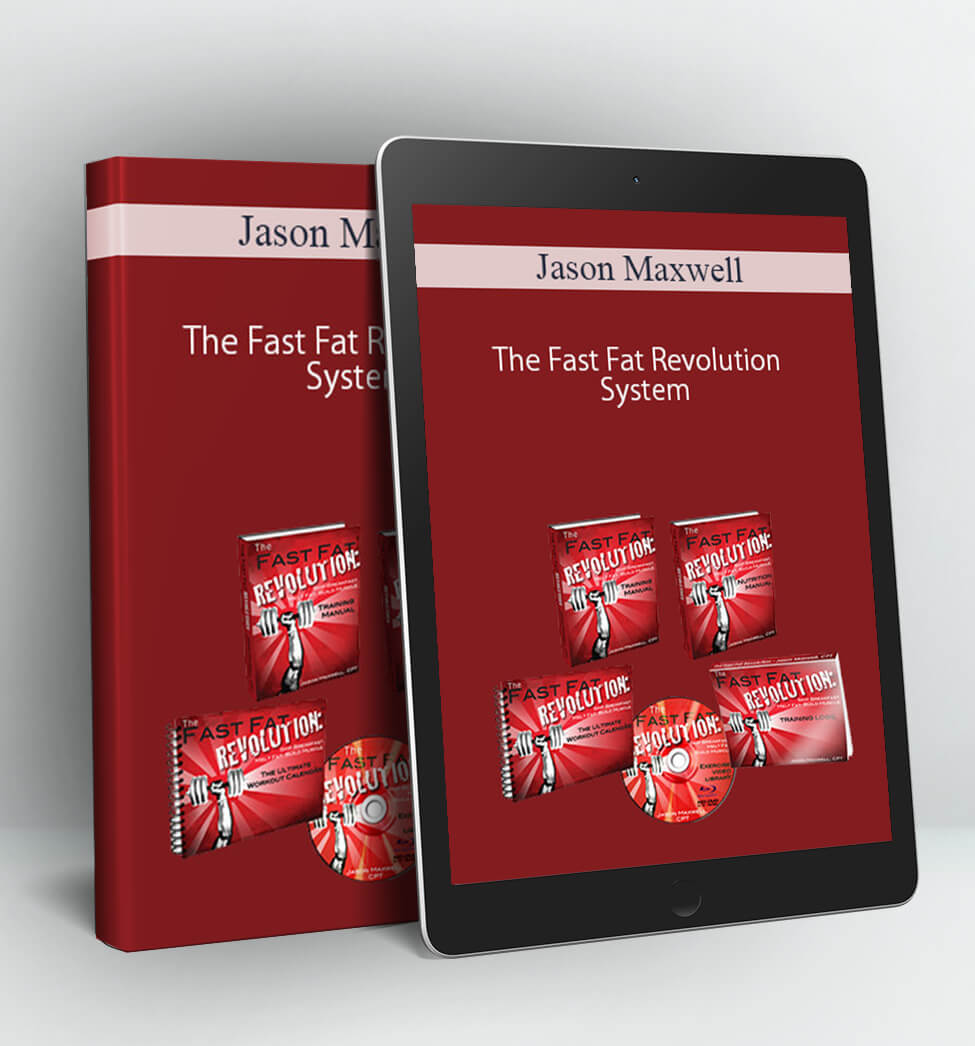 The Fast Fat Revolution System - Jason Maxwell