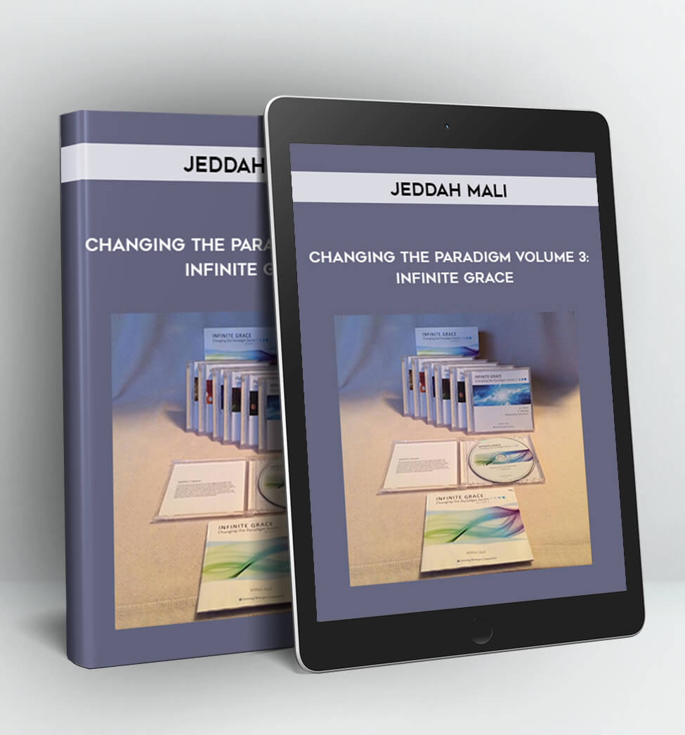 Changing The Paradigm Volume 3 Infinite Grace - Jeddah Mali