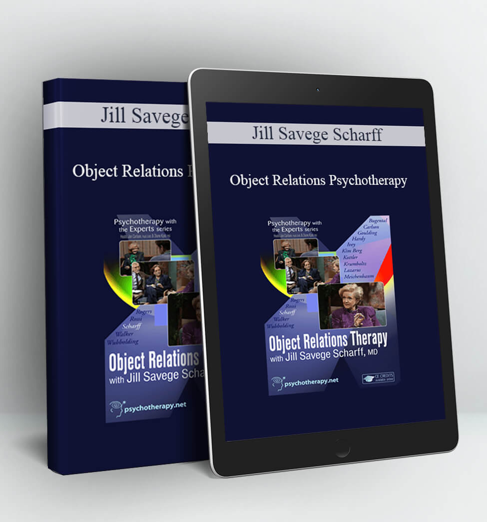 Object Relations Psychotherapy - Jill Savege Scharff