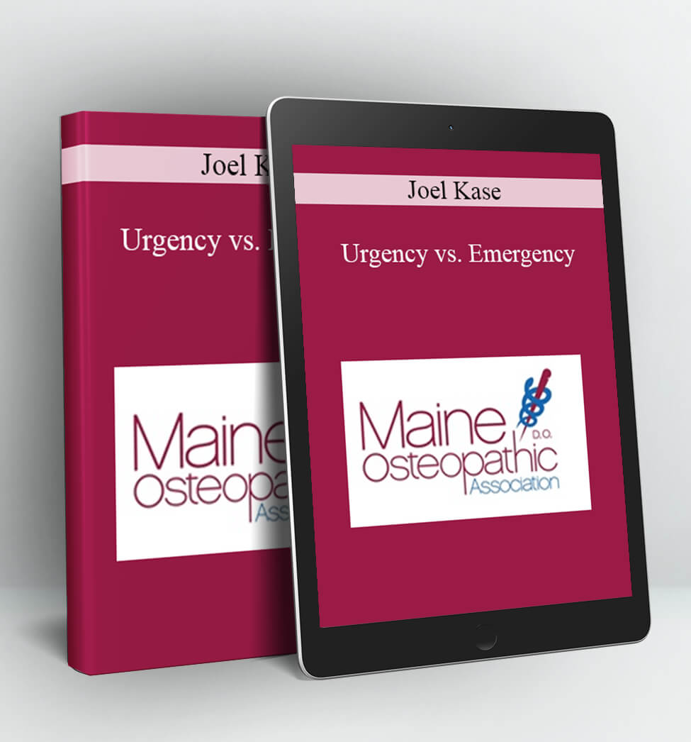 Urgency vs. Emergency - Joel Kase