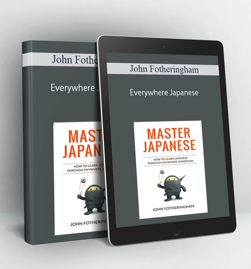Everywhere Japanese - John Fotheringham