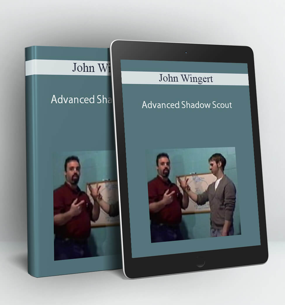 Advanced Shadow Scout - John Wingert