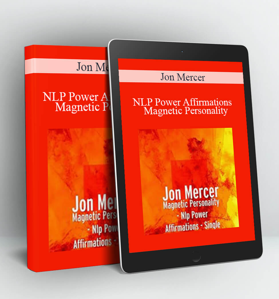 NLP Power Affirmations - Magnetic Personality - Jon Mercer