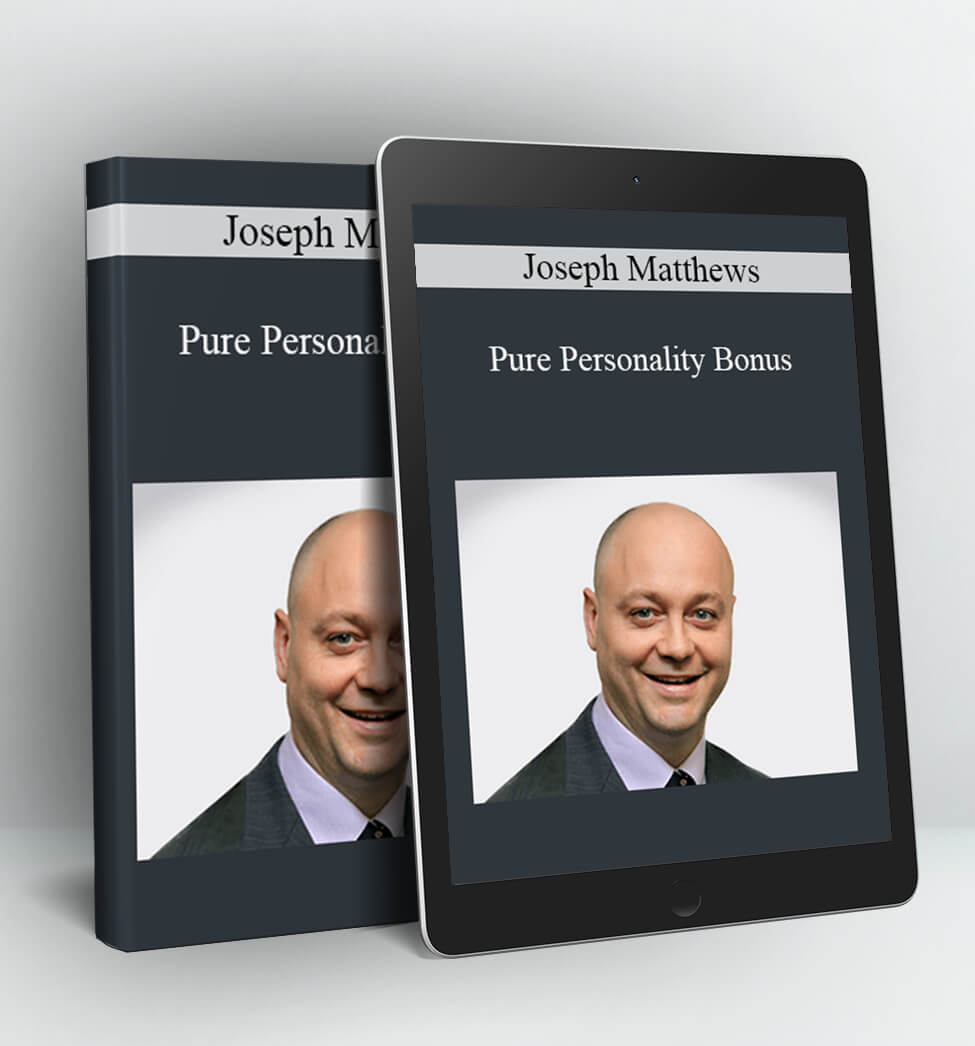 Pure Personality Bonus - Joseph Matthews