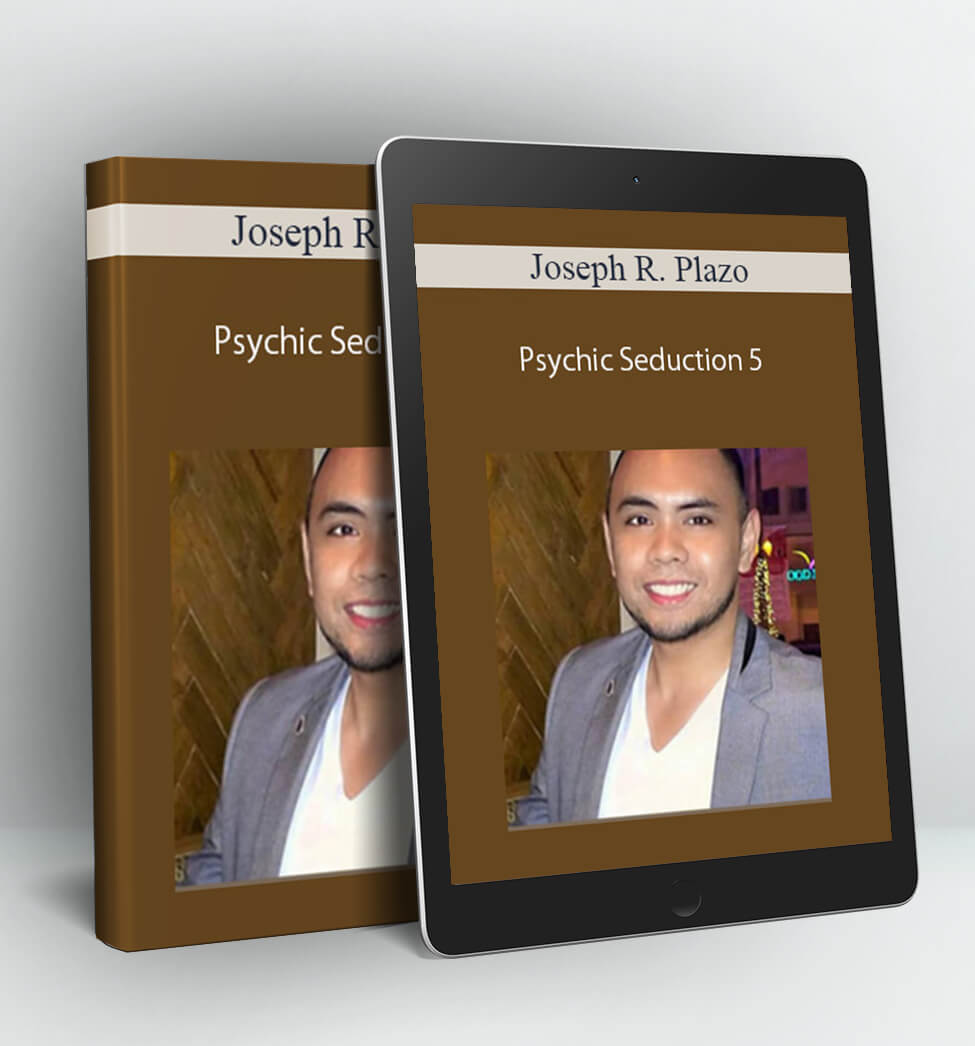 Psychic Seduction 5 - Joseph R. Plazo