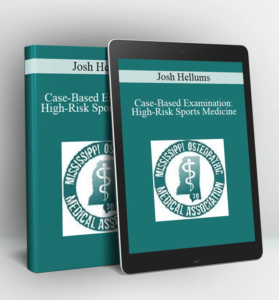 Case-Based Examination - Josh Hellums