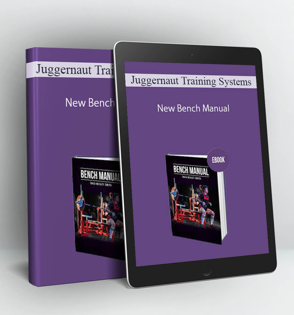 Juggernaut Training Systems - New Bench Manual