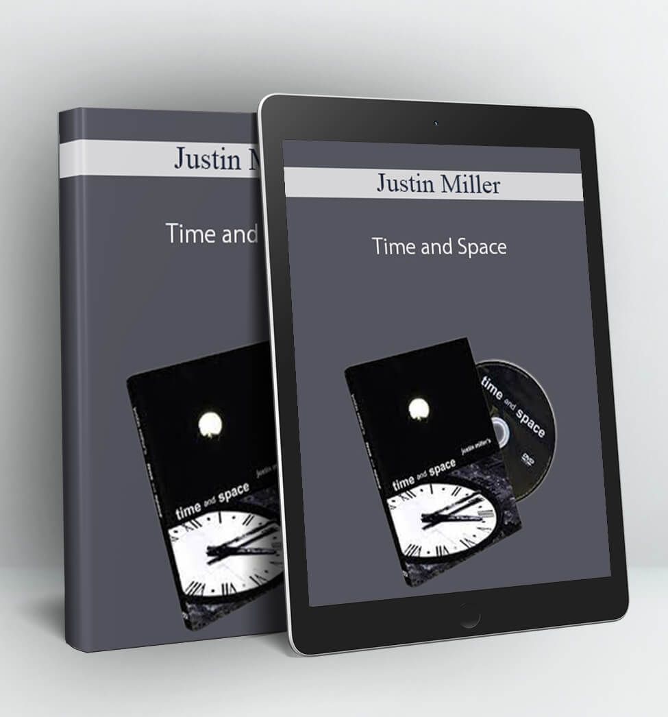 Time and Space - Justin Miller