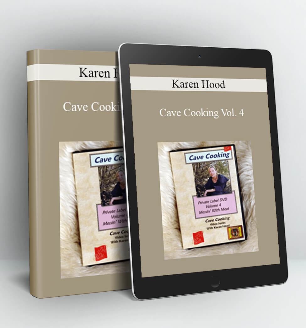 Cave Cooking Vol. 4 - Karen Hood
