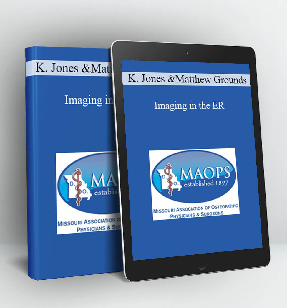 Imaging in the ER - Ken Jones