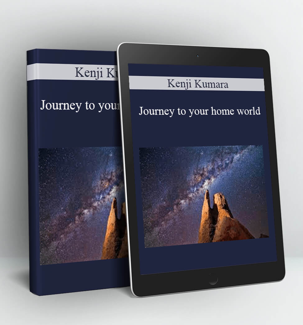 Journey to your home world - Kenji Kumara