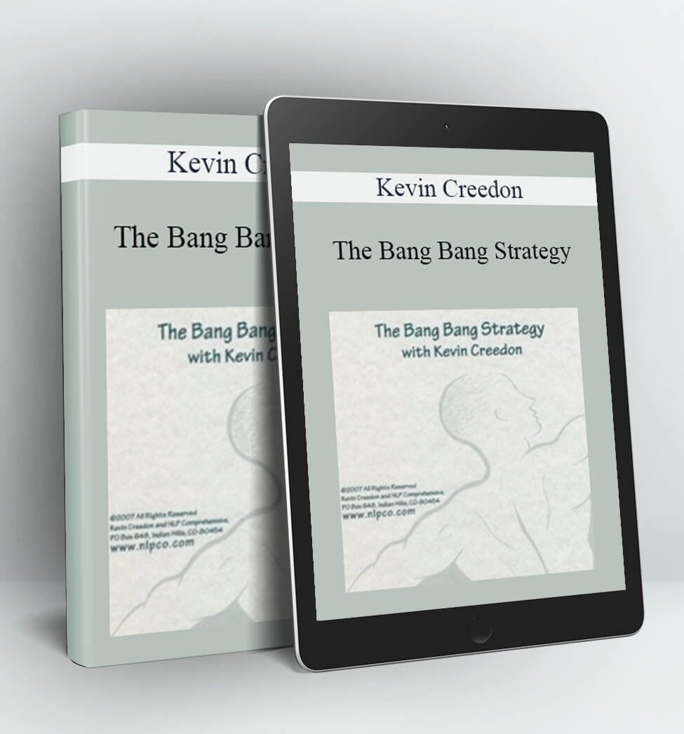 The Bang Bang Strategy - Kevin Creedon