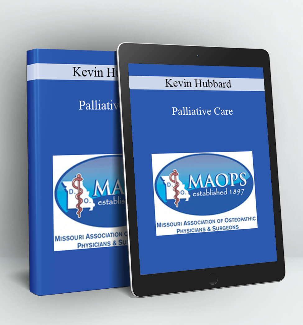 Palliative Care - Kevin Hubbard