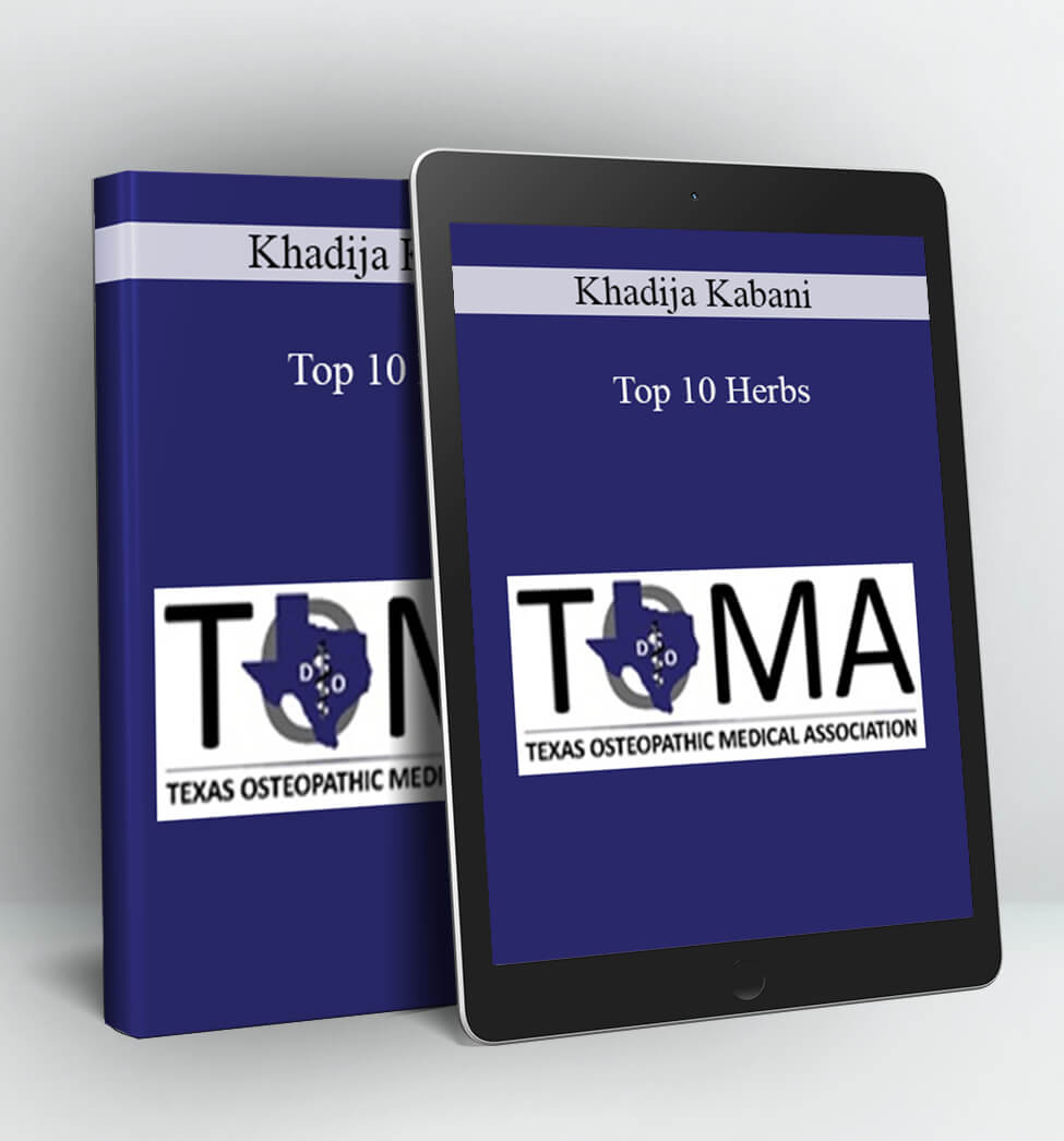 Top 10 Herbs - Khadija Kabani