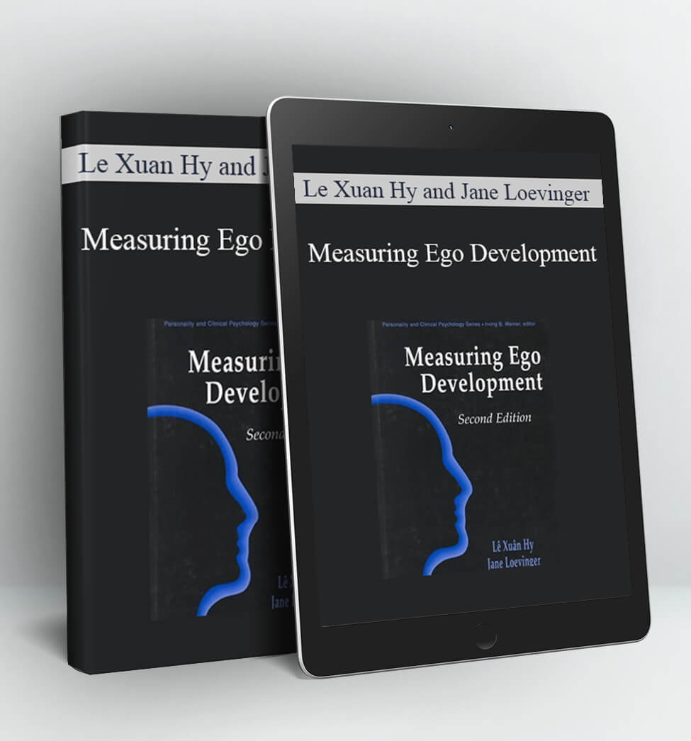 Measuring Ego Development - Le Xuan Hy and Jane Loevinger