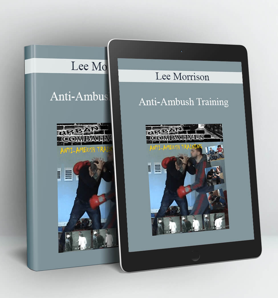 Anti-Ambush Training - Lee Morrison