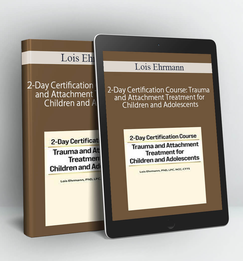 2-Day Certification Course - Lois Ehrmann