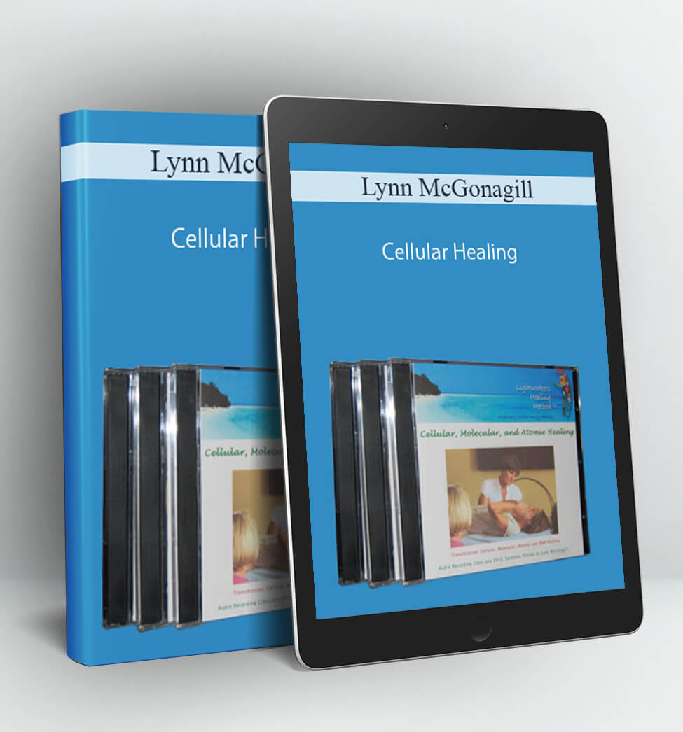 Cellular Healing - Lynn McGonagill