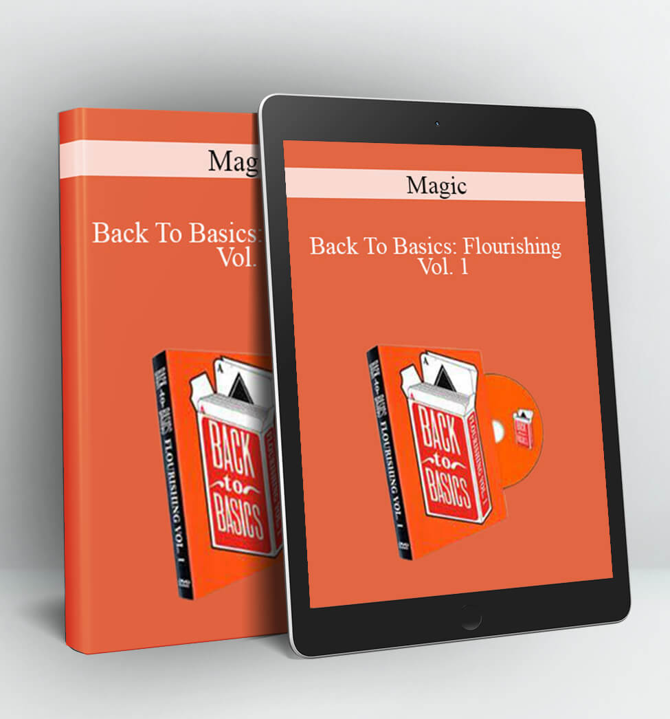 Back To Basics: Flourishing Vol. 1 - Magic