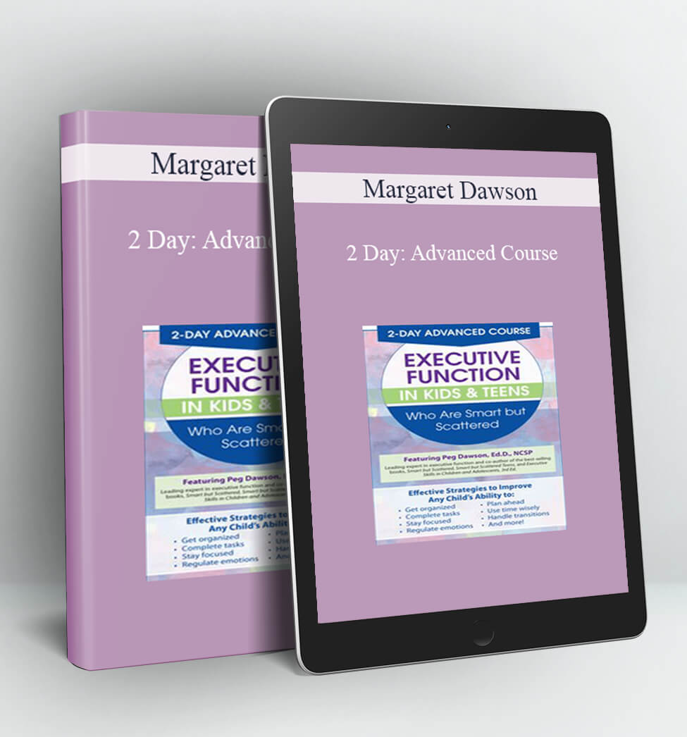 2 Day: Advanced Course - Margaret Dawson