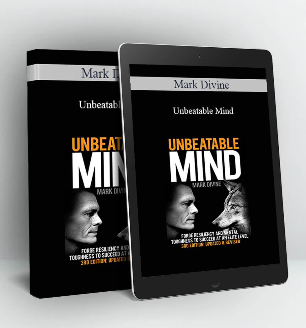 Unbeatable Mind - Mark Divine