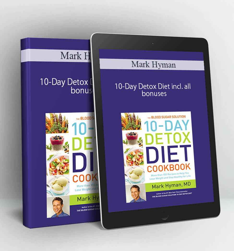 10-Day Detox Diet incl. all bonuses - Mark Hyman