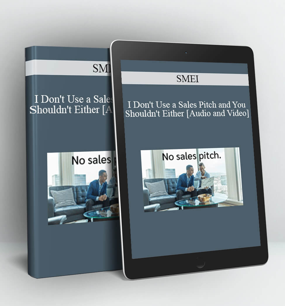 I Don't Use a Sales Pitch and You Shouldn't Either - Mark Thacker