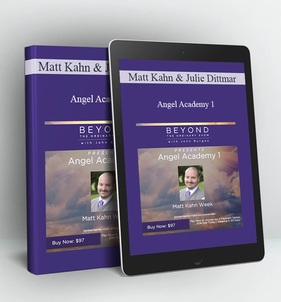 Angel Academy 1 - Matt Kahn & Julie Dittmar