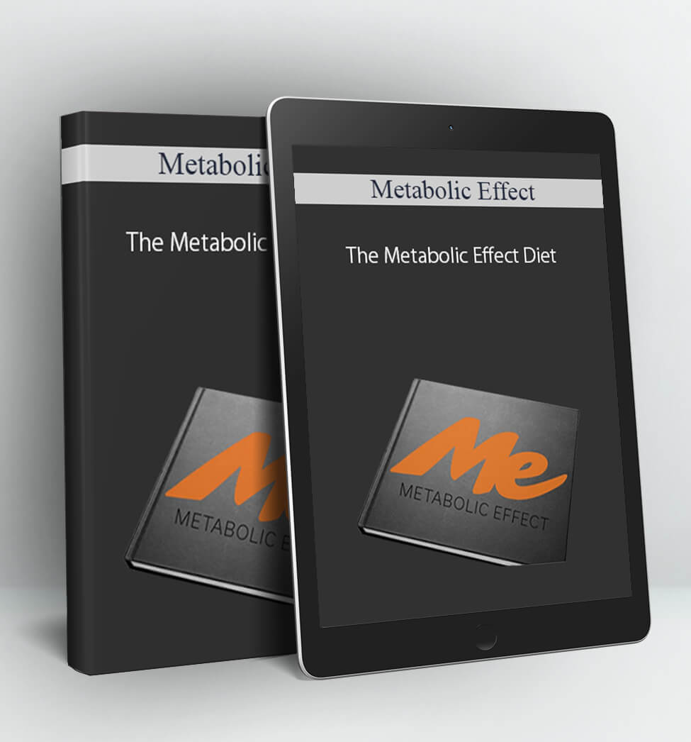 Metabolic Effect - The Metabolic Effect Diet