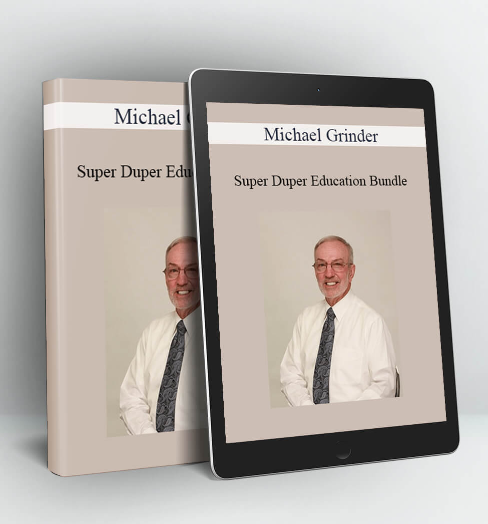 Super Duper Education Bundle - Michael Grinder