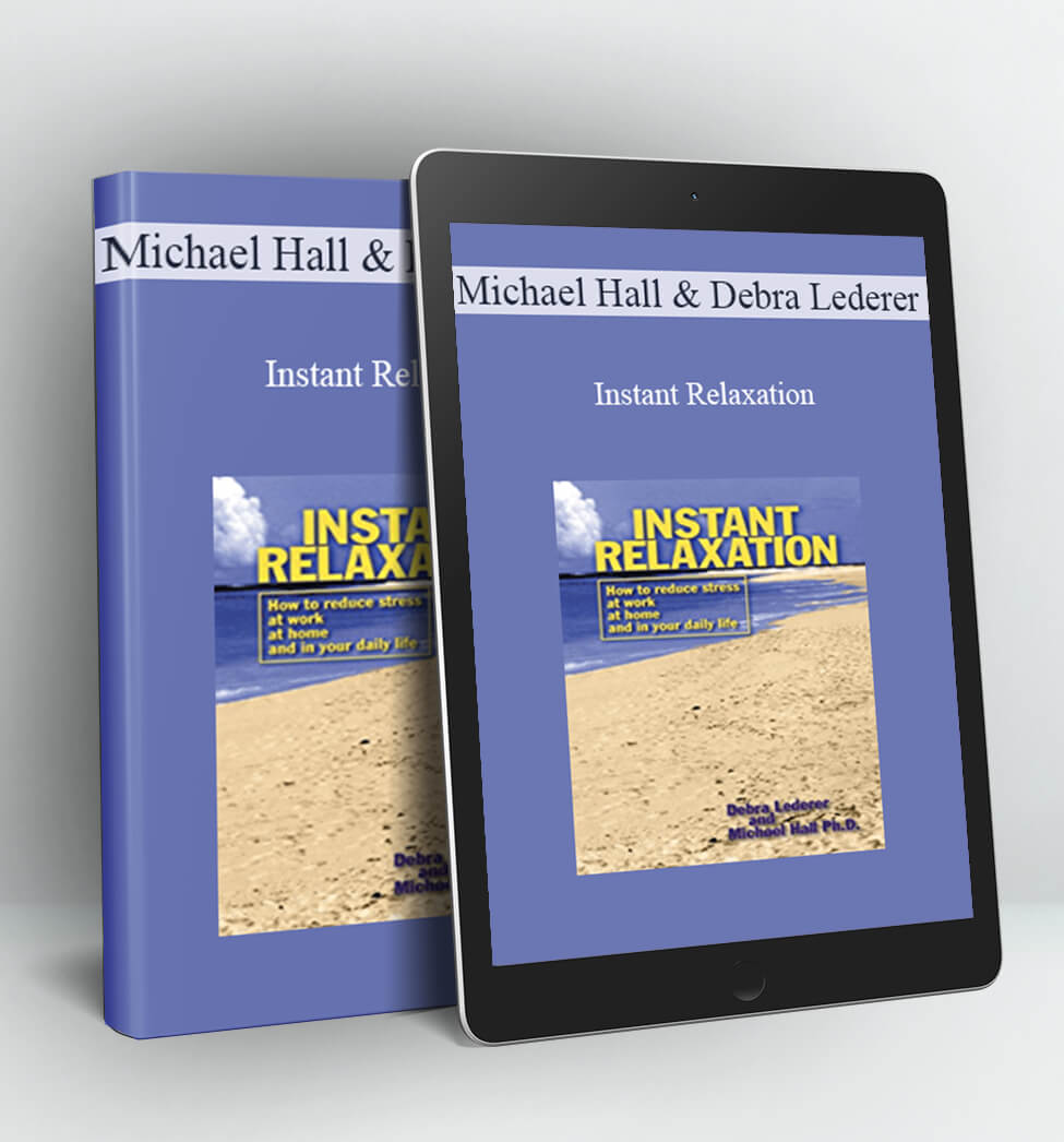 Instant Relaxation - Michael Hall and Debra Lederer