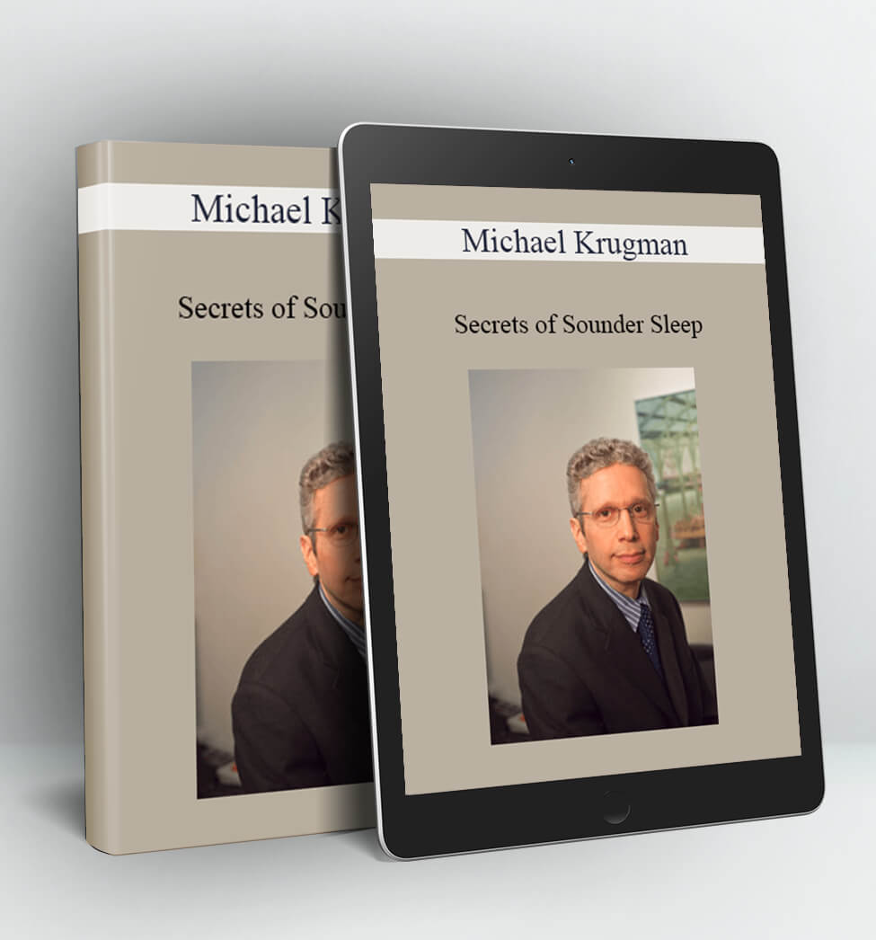 Secrets of Sounder Sleep - Michael Krugman