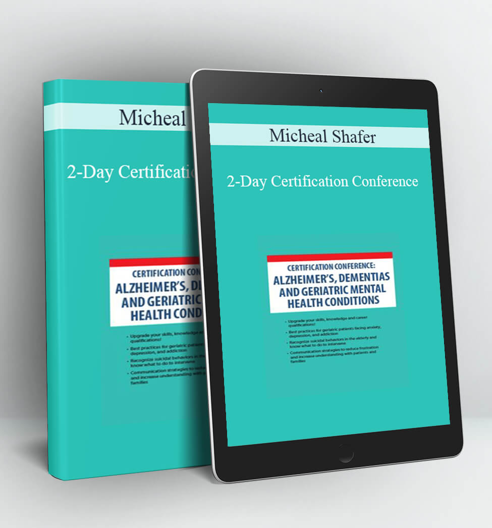 2-Day Certification Conference - Micheal Shafer