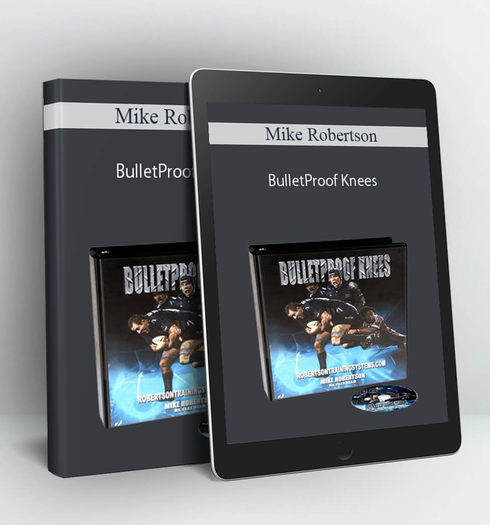 BulletProof Knees - Mike Robertson