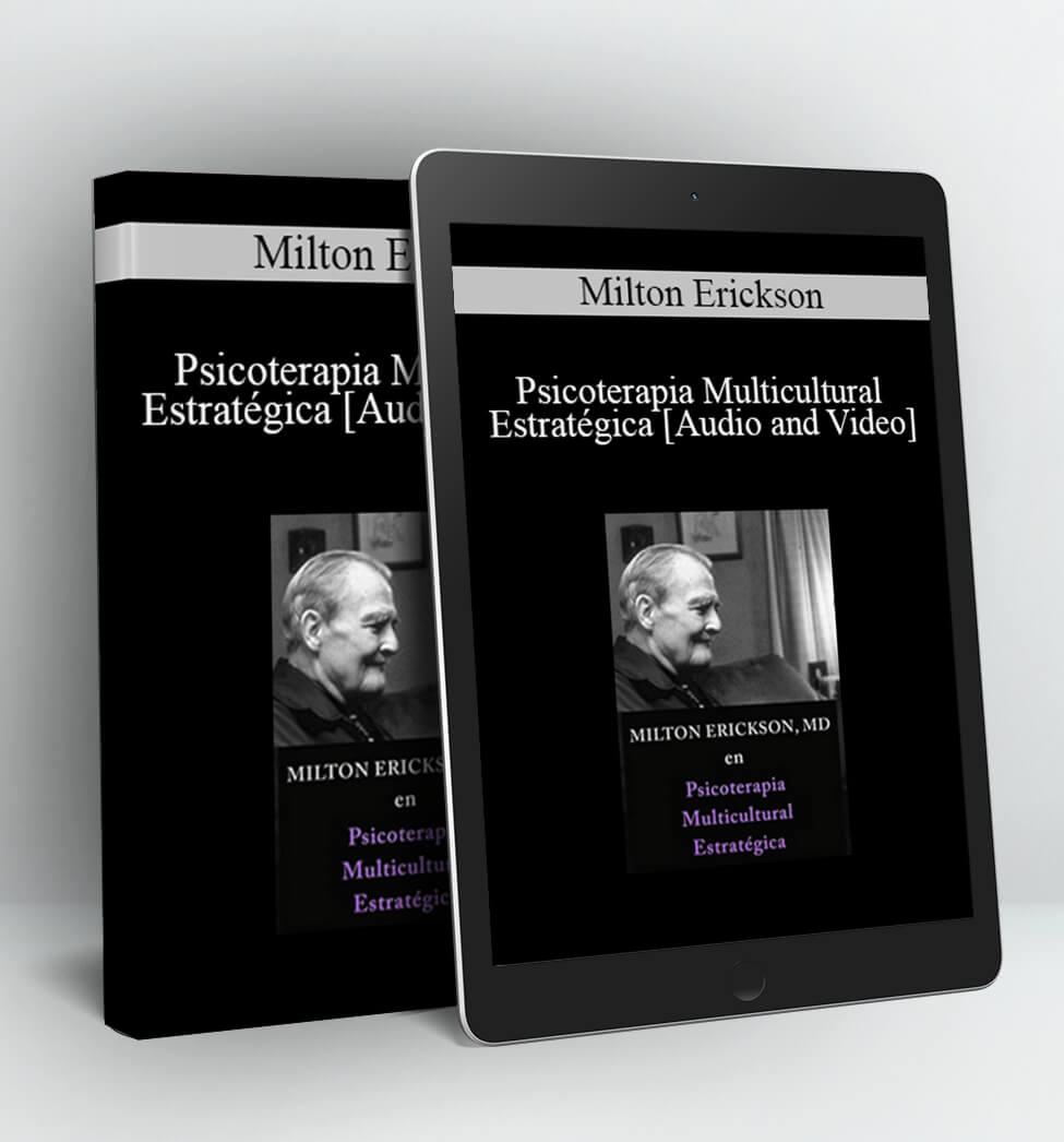 Psicoterapia Multicultural Estratégica - Milton Erickson