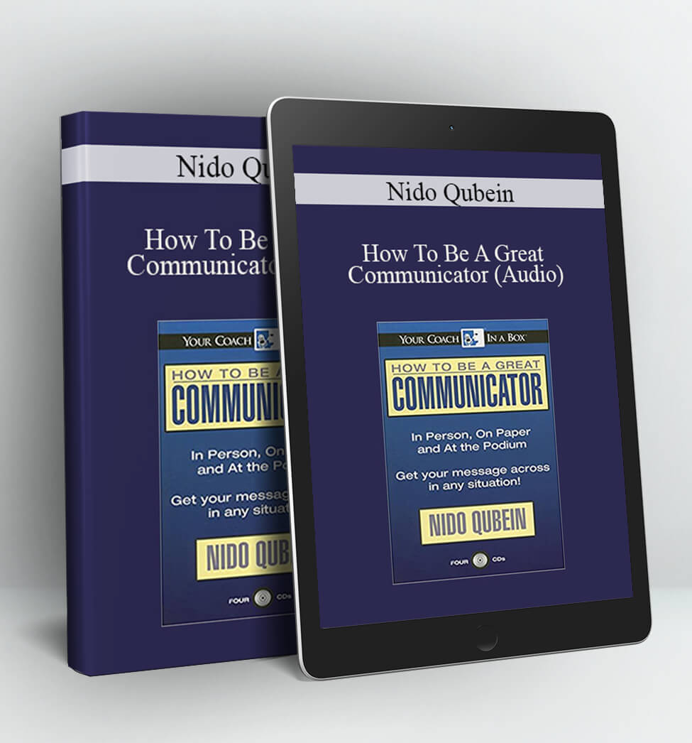 How To Be A Great Communicator (Audio) - Nido Qubein