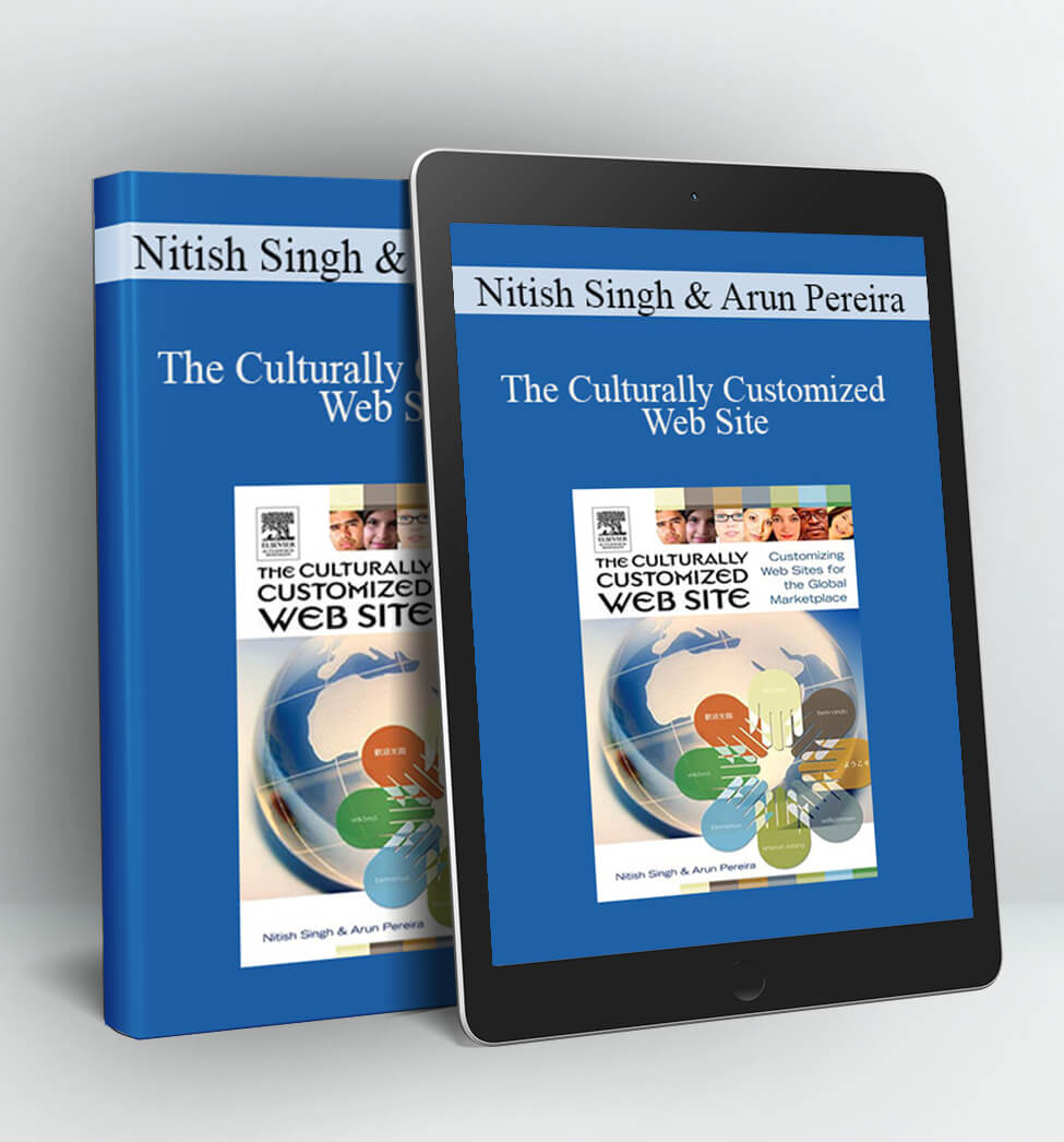 The Culturally Customized Web Site - Nitish Singh & Arun Pereira