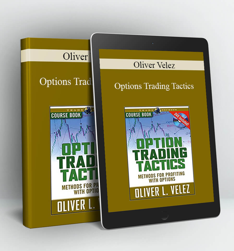 Options Trading Tactics - Oliver Velez