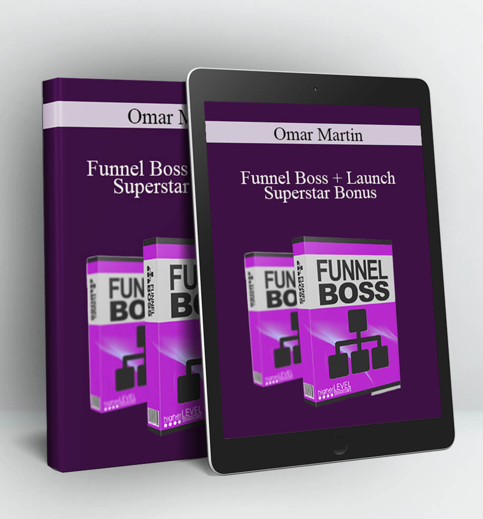 Funnel Boss + Launch Superstar Bonus - Omar Martin