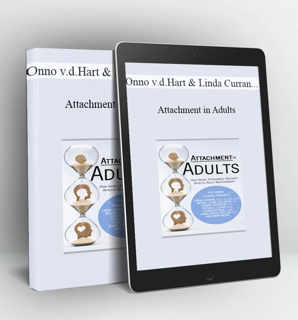 Attachment in Adults - Onno van der Hart